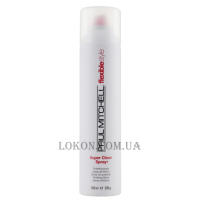PAUL MITCHELL Flexible Style Super Clean Spray - Лак для волосся середньої фіксації