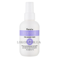 FANOLA Fiberfix Pre-Bond Fixer 0 - Відновлюючий спрей для волосся