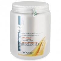 OYSTER Sublime Fruit Restructuring Citrus Cream - Восстанавливающая маска для окрашенных волос с экстрактом цитрусовых