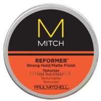 PAUL MITCHELL Mitch Reformer - Текстурирующий крем-гель сильной фиксации