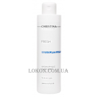 CHRISTINA Fresh Hydrophilic Cleanser - Гидрофильный очиститель для всех типов кожи