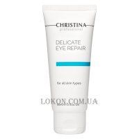 CHRISTINA Delicate Eye Repair - Деликатный крем для контура глаз для всех типов кожи