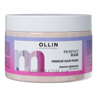 OLLIN Perfect Hair Mirror Mask - Маска-дзеркало для волосся