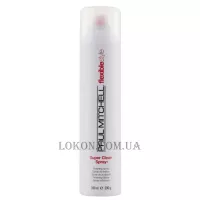 PAUL MITCHELL Flexible Style Super Clean Spray - Лак для волосся середньої фіксації