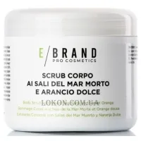 EBRAND Scrub Corpo Gel al Sall del Mar Morto - Гель-скраб для тіла з сіллю Мертвого моря та олією апельсина