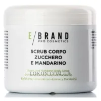 EBRAND Scrub Zucchero e Mandarino - Цукровий скраб для тіла з мандарином