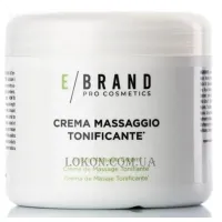 EBRAND Crema Massaggio Tonificante - Тонізуючий масажний крем