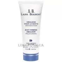 LAURA BEAUMONT Bust Firming Emulsion - Зміцнююча емульсія для бюста