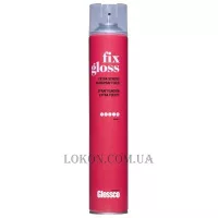 Glossco Fix Gloss Exrta Strong Hairspray Fixer - Лак для волосся екстра сильної фіксації