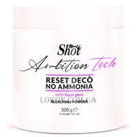 SHOT Ambition Tech Reset Deco Bleaching Powder No Ammonia - Освітлююча пудра без аміаку