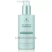 ALTERNA My Hair My Canvas Більше До Love Bodifying Conditioner - Зміцнюючий кондиціонер