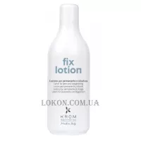 KROM Fix Lotion - Фіксуючий лосьйон для хімічної завивки та випрямлення