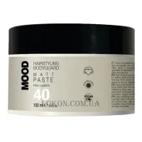 MOOD 40 Matt Paste - Матова паста для укладання волосся